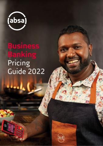 Banks & Insurances offers in Johannesburg | Business Pricing Brochure 2022 in Absa Bank | 2022/01/06 - 2022/06/30