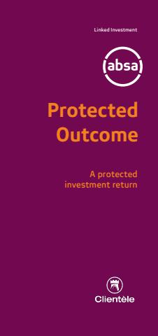 Banks & Insurances offers | Protected Outcome in Absa Bank | 2022/05/12 - 2022/06/30