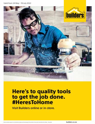 DIY & Garden offers | Here's to Home in Builders Warehouse | 2022/05/23 - 2022/07/18