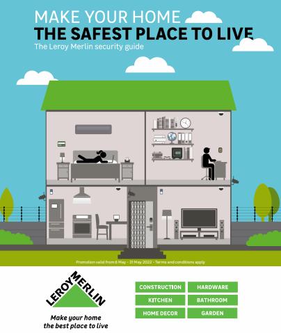 Home & Furniture offers in Pretoria | Make your home the safest place to live in Leroy Merlin | 2022/05/06 - 2022/05/31