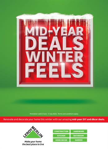 Leroy Merlin catalogue in Kempton Park | Mid-year deals winter feels | 2022/06/03 - 2022/07/05